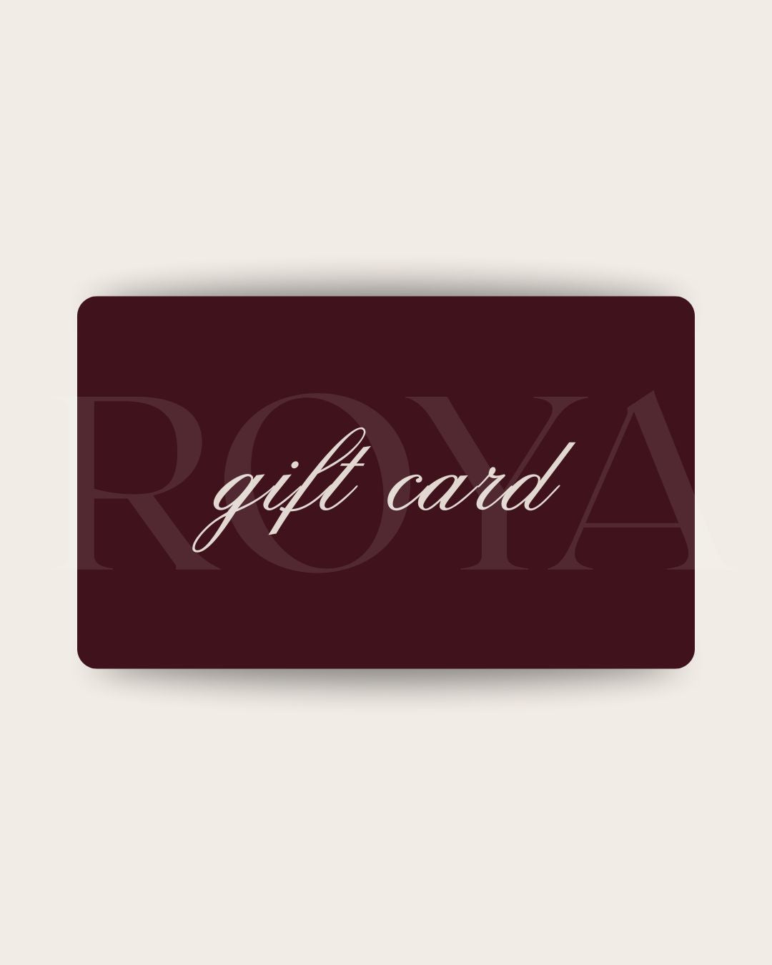 ROYA GIFT CARD